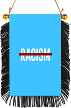 No Racism Hanging Banner 4 x 6 inch
